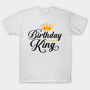 Birthday King T-Shirt T-Shirt